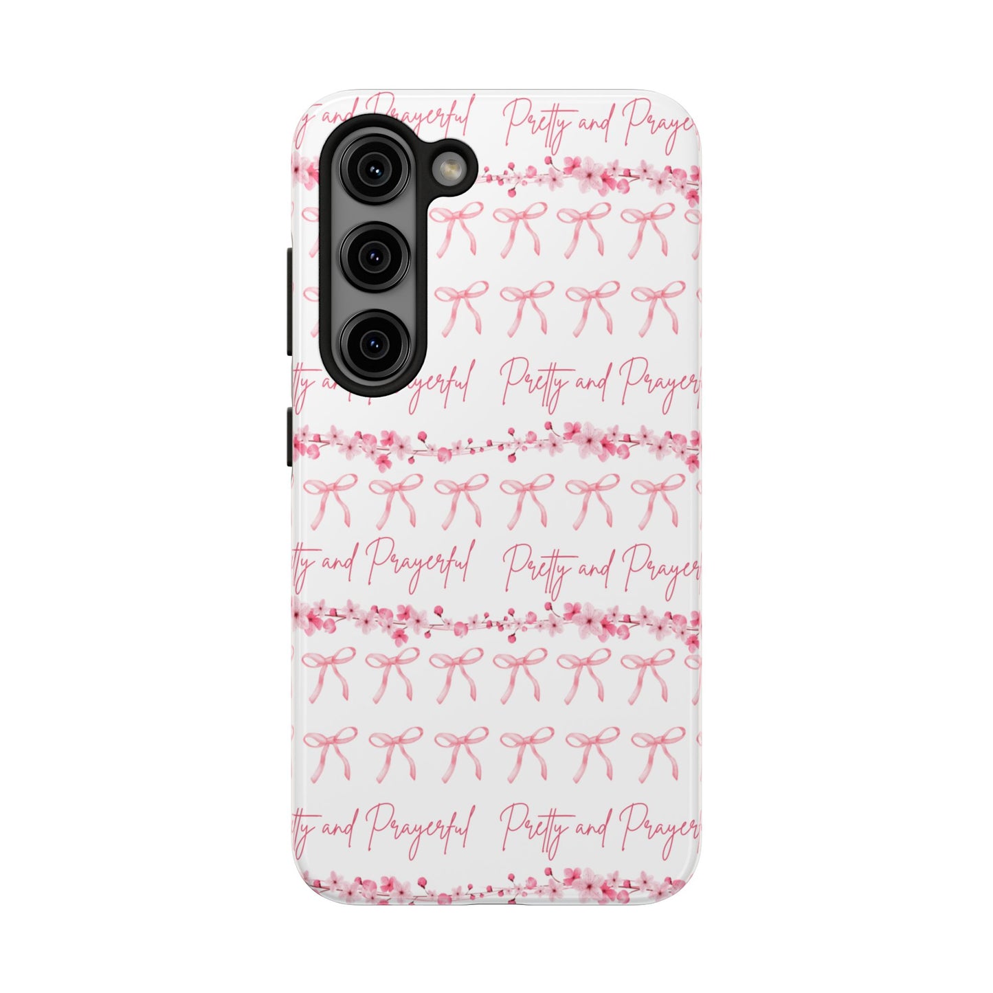 Pretty and Prayerful Tough Phone Case - Inspirational Floral Design