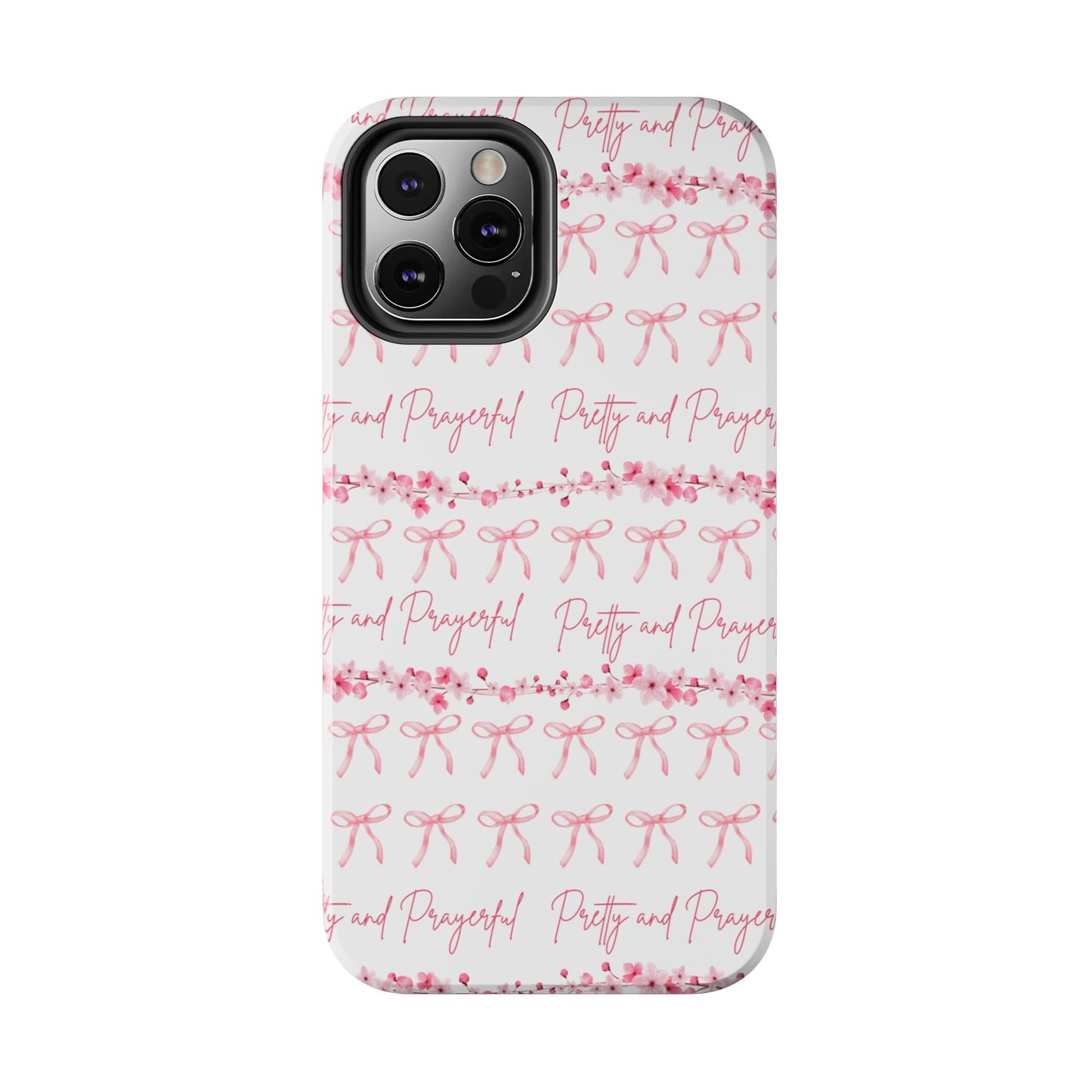 Pretty and Prayerful Tough Phone Case - Inspirational Floral Design