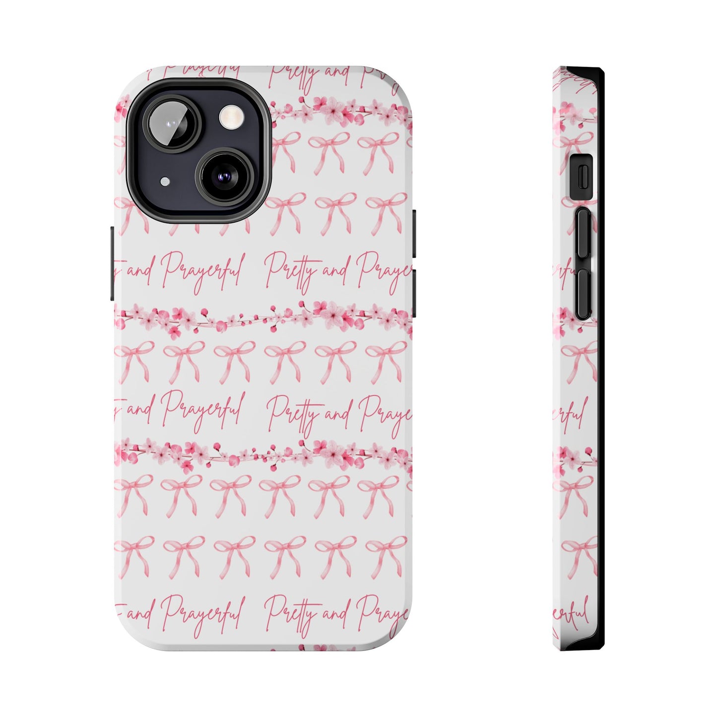 Pretty and Prayerful Tough Phone Case - Inspirational Floral Design