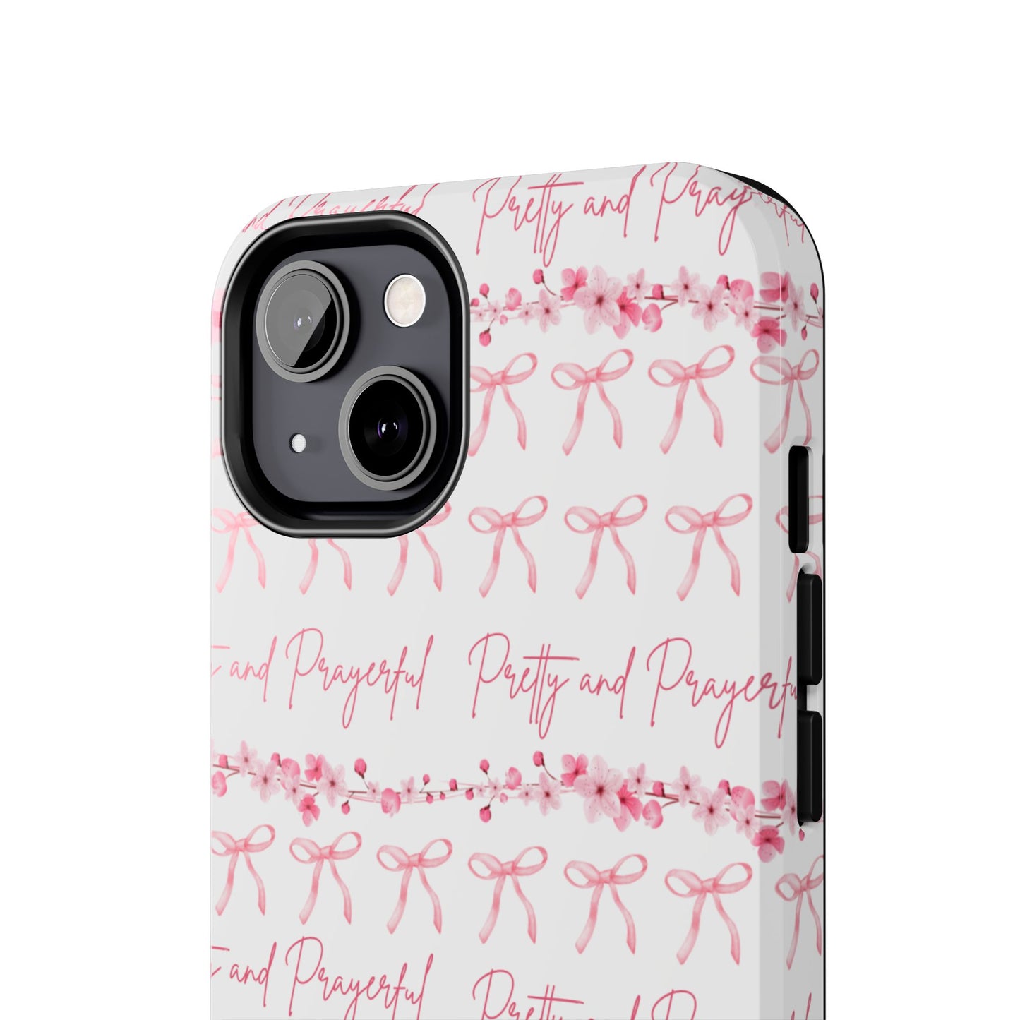Pretty and Prayerful Tough Phone Case - Inspirational Floral Design