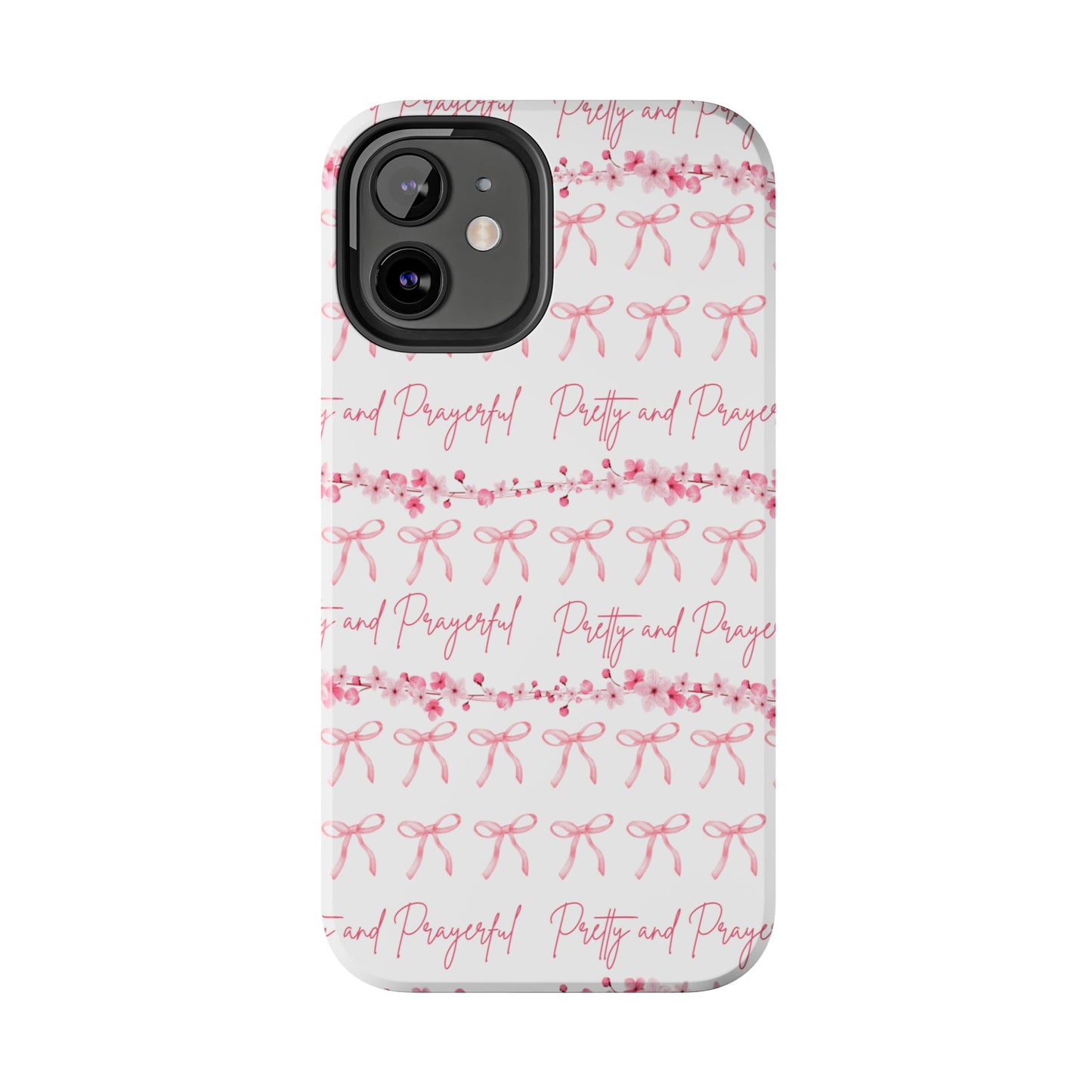 Pretty and Prayerful Tough Phone Case - Inspirational Floral Design